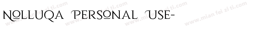 Nolluqa Personal Use字体转换